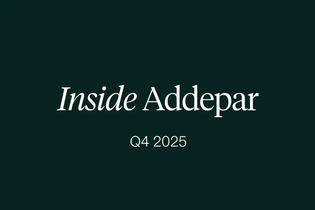 Strengthening workflows, client experience and community across the Addepar ecosystem