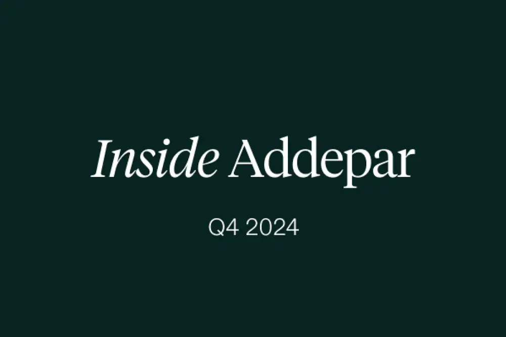 Inside Addepar | Q4 2024