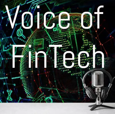  Voice of Fintech podcast